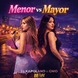 Menor vs Mayor