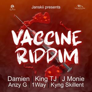 Vaccine Riddim (Explicit)