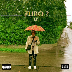 Zuro? EP (Explicit)