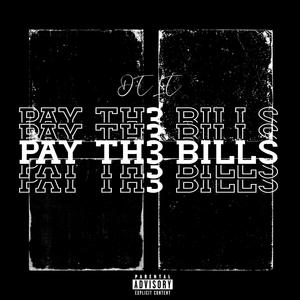 PAY THE BILLS (feat. George Wallace) [Explicit]