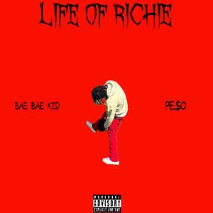 LIFE OF RICHIE (Explicit)