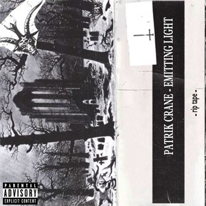 Emitting Light (Rip Tape) [Explicit]