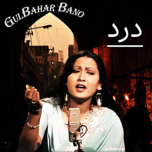 DARD BY GULBAHAR BANO