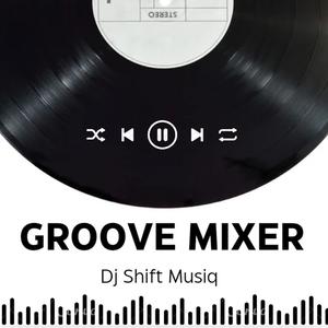 Groove Mixer