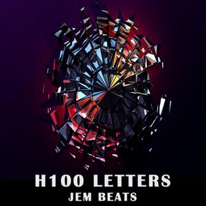 H100 letters(feat. Jem Beats)