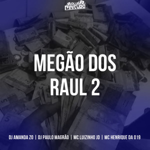 MEGÃO DOS RAUL 2 (Explicit)