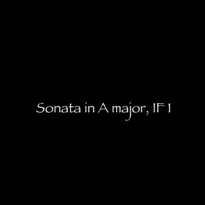 Sonata in A major, IF 1
