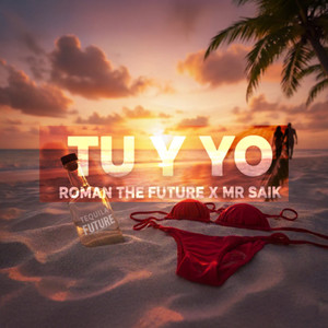Tú y Yo (Explicit)