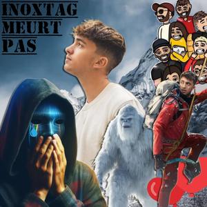 InoxTag Meurt Pas (Explicit)