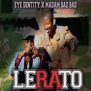 Lerato (feat. Madam Bad Bad) (Explicit)