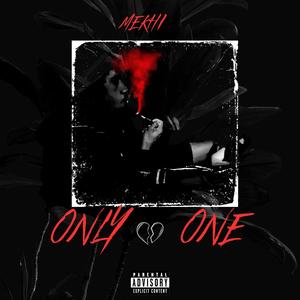 Only One (Explicit)