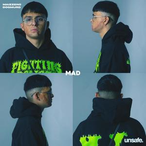 MAD (feat. Maizzeno & Dogmurd) (Explicit)