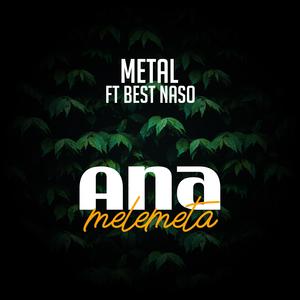 Anamelemeta (feat. Best naso)