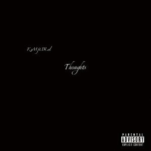 Thoughts (feat. BLAL) (Explicit)
