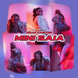 Mini Saia (Explicit)