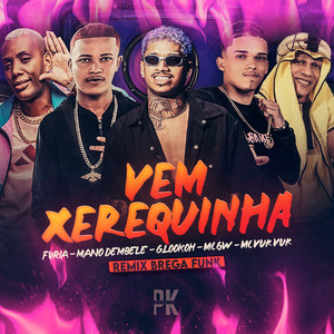 VEM XEREQUINHA