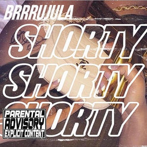 SHORTY (Explicit)