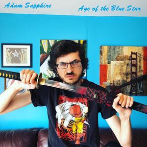 Age of the Blue Star (Explicit)