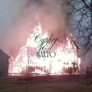 Cypher el Salto (Explicit)