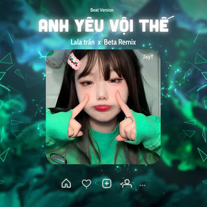 Anh Yêu Vội Thế (Beat)