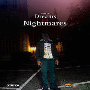 Dreams Turn Nightmares (Explicit)