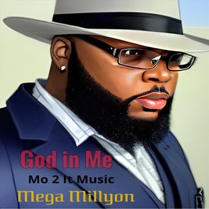 God in Me (Explicit)