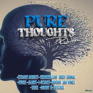 Pure Thoughts Riddim