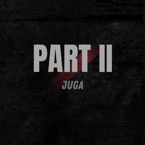 Part 2 (feat. juga) [Explicit]