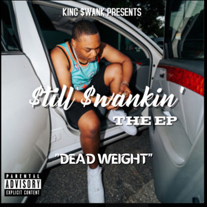 Dead Weight (Explicit)