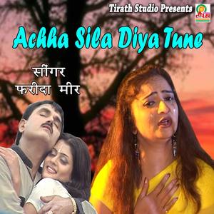 Achha Sil Diya Tune