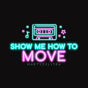 Show Me How to Move