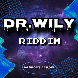 DR.WILY RIDDIM