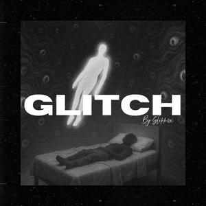 Glitch