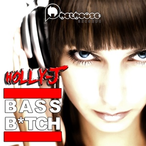 Bass B*tch (Explicit)