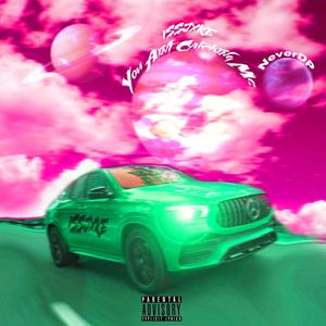 U Ain't Catching Me(feat. neverdp) (Explicit)