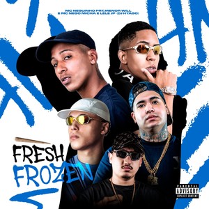 Fresh Frozen (Explicit)