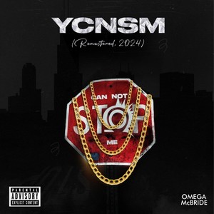 YCNSM (Remastered 2024) [Explicit]