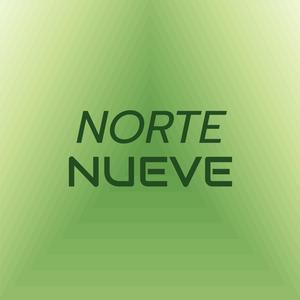 Norte Nueve