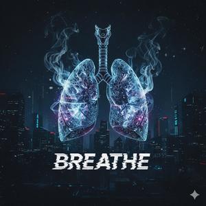 Breathe