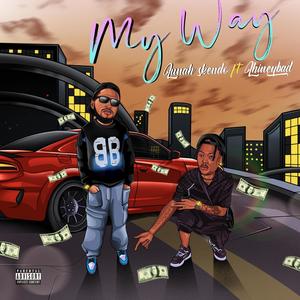 My way (feat. Lhiney2bad)