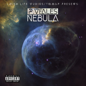 P. VEALES, NEBULA (Explicit)