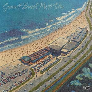 Gansett Beach Parti Doz (Explicit)