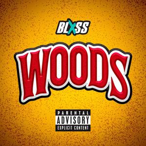 Woods (Explicit)