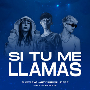 SI TU ME LLAMAS (Explicit)