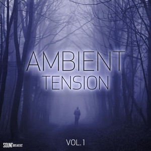 Ambient Tension, Vol. 1