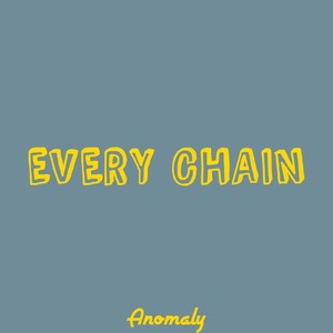 Every Chain