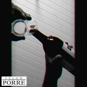 Porre (Explicit)