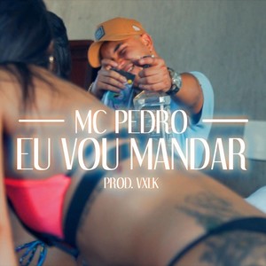 Eu Vou Mandar