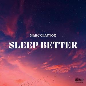 Sleep Better (Explicit)