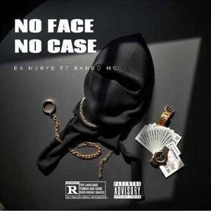 No face No case (Explicit)